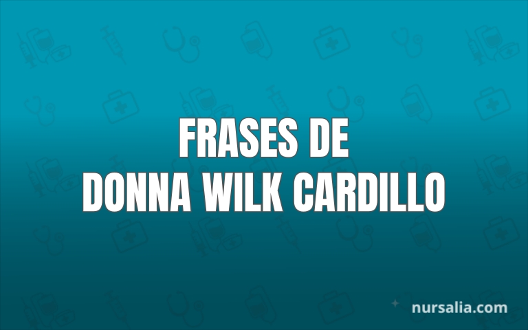 Frases De Donna Wilk Cardillo