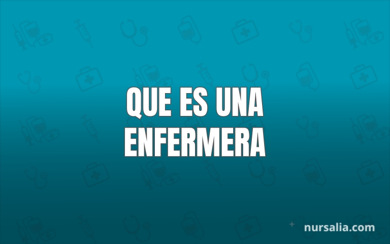 Que Es Una Enfermera Funciones Responsabilidades Niveles