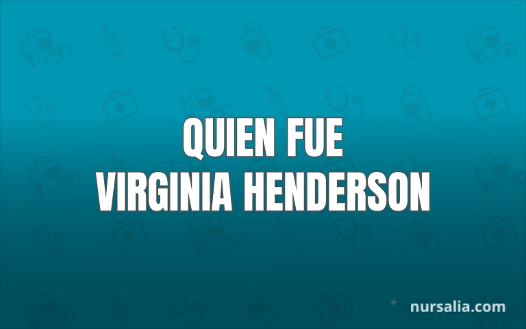Virginia Henderson: La enfermera que definió la esencia del cuidado